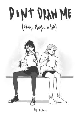 Don't Draw Me (Okay Maybe a Bit)