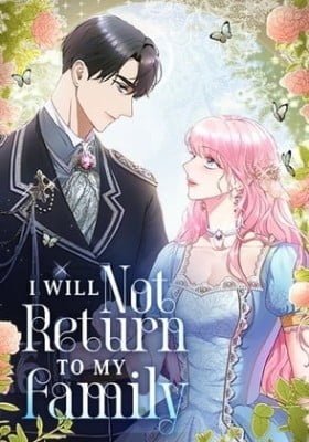 I Will Not Return to My Family Manga - Read Manga Online Free